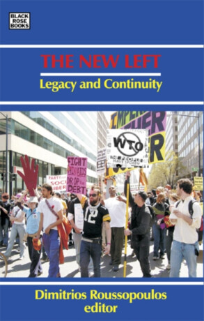 The New Left - Dimitrios Roussopoulos