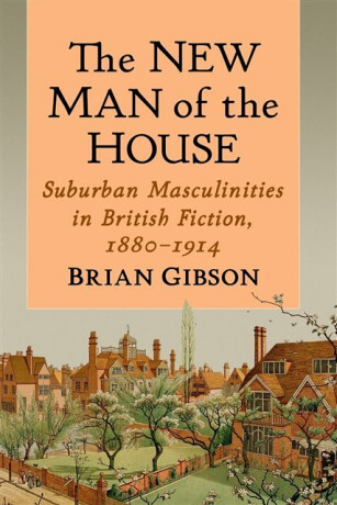 The New Man of the House - Brian Gibson