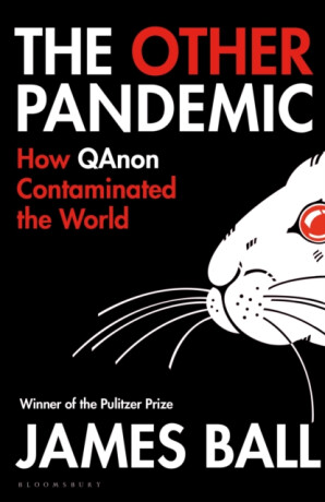 The Other Pandemic - Ball James