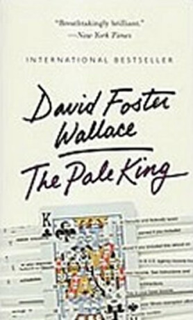 The Pale King - David Foster Wallace
