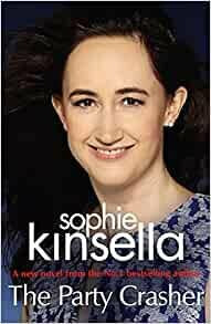 The Party Crasher - Sophie Kinsella