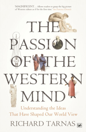 The Passion Of The Western Mind - Richard Tarnas