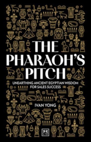 The Pharaoh's Pitch - Ivan Yong