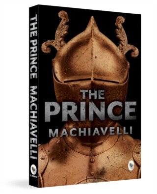 Prince, The - Niccoló Machiavelli