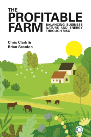 The Profitable Farm - Chris Clark,Brian Scanlon