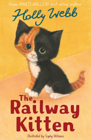 The Railway Kitten - Holly Webbová