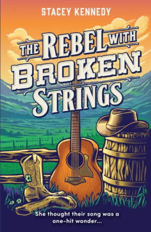 The Rebel With Broken Strings - Stacey Kennedy