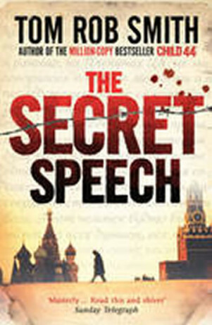 The Secret Speech - Tom Rob Smith