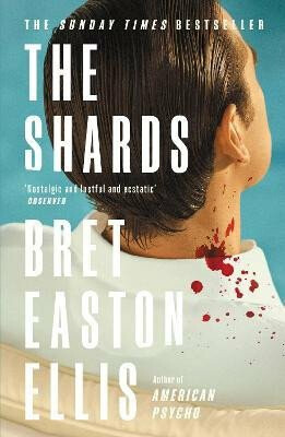 Shards - Bret Easton Ellis
