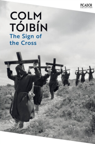 Sign of the Cross - Colm TÃ³ibÃ­n