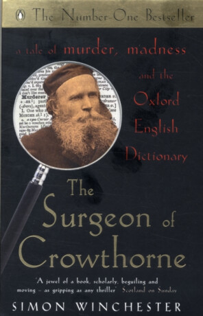 The Surgeon of Crowthorne - Simon Winchester