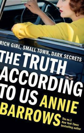 The Truth According to Us - Annie Barrowsová
