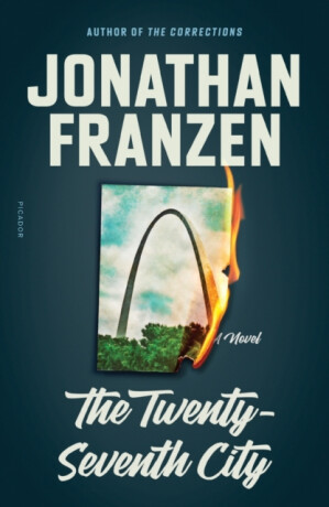 The Twenty-Seventh City - Jonathan Franzen