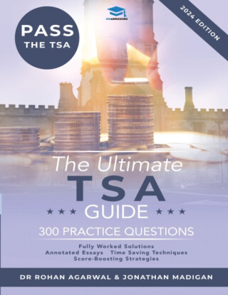 The Ultimate TSA Guide - 300 Practice Questions - Dr Rohan Agarwal,Jonathan Madigan