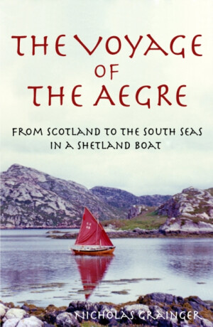 The Voyage of The Aegre - Nicholas Grainger
