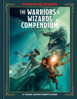 The Warriors & Wizards Compendium (Dungeons & Dragons) - Jim Zub,Stacy King