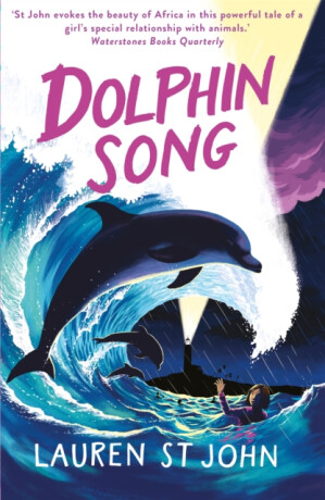 The White Giraffe Series: Dolphin Song - Lauren St Johnová