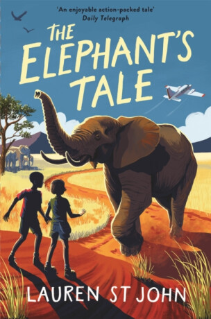 The White Giraffe Series: The Elephant's Tale - Lauren St Johnová