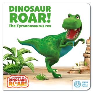 The World of Dinosaur Roar!: Dinosaur Roar! The Tyrannosaurus Rex: Book 1 - Willis Jeanne,Peter Curtis
