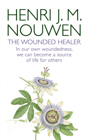 The Wounded Healer - Henri J.M. Nouwen