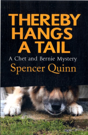 Thereby Hangs a Tail - Spencer Quinn