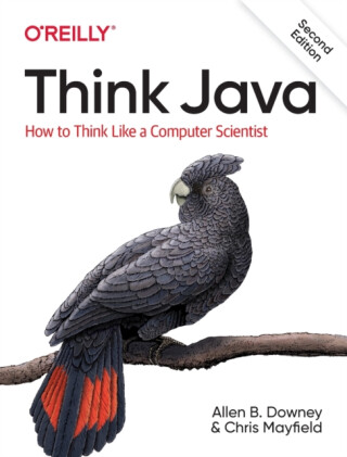 Think Java - Allen B. Downey,Chris Mayfield