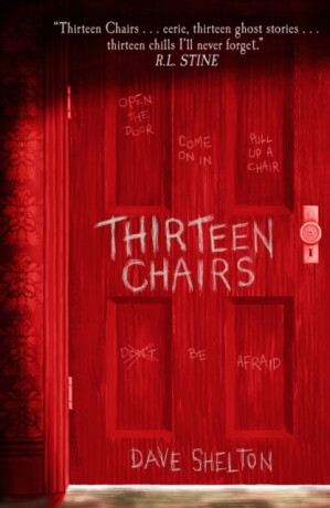 Thirteen Chairs - Dave Shelton