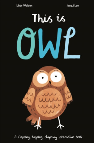 This Is Owl - Libby Walden