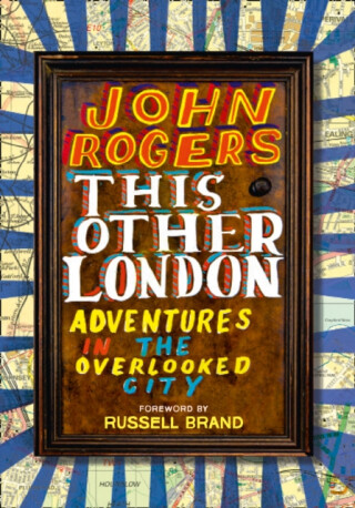 THIS OTHER LONDON PB - John Rogers