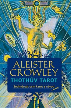 Thothův Tarot - Aleister Crowley