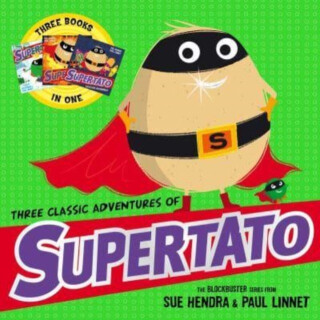 Three Classic Adventures of Supertato - Sue Hendra,Paul Linnet