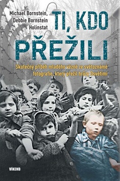 Ti, kdo přežili - Holinstat Debbie Bornstein,Michael Bornstein