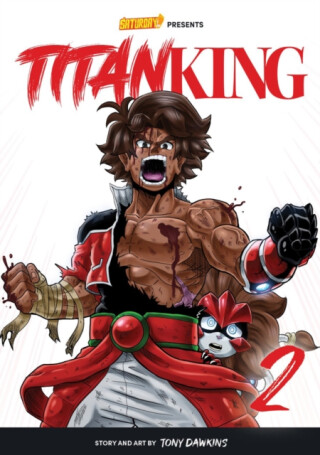 Titan King, Volume 2 - Saturday AM,Tony Dawkins