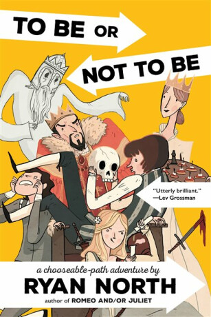 To Be or Not To Be - Ryan North