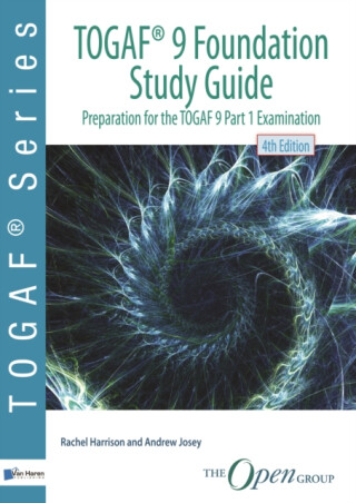 TOGAF 9 foundation study guide - Rachel Harrison,Open Group