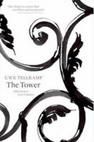 Tower - Uwe Tellkamp