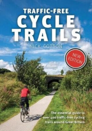 Traffic-Free Cycle Trails - Nick Cotton