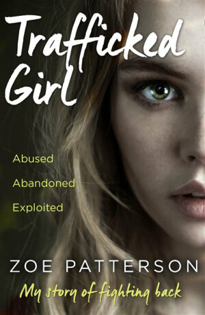 TRAFFICKED GIRL PB - Jane Smith,Zoe Patterson