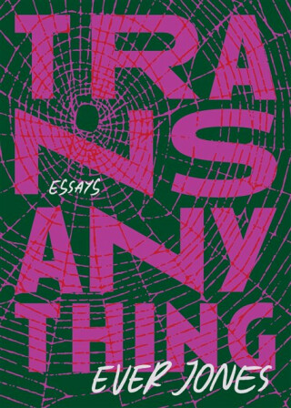 Transanything - Ever Jones