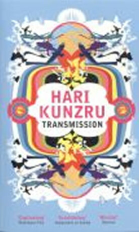 Transmission - Hari Kunzru