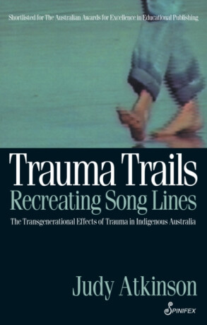 Trauma Trails - Judy Atkinson
