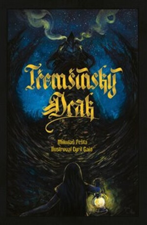 Třemšínský drak - Mikuláš Pešta,Cyril Gaja