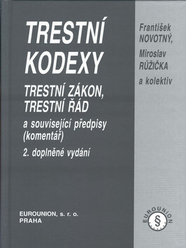 Trestní kodexy 2.dopl.vyd. - František Novotný,Miroslav Růžička