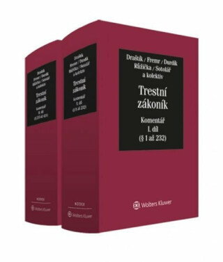 Trestní zákoník Komentář 1.+2.díl - Tomáš Durdík,Antonín Draštík,Robert Fremr