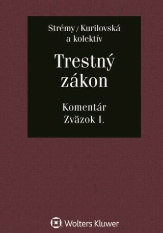 Trestný zákon - Tomáš Strémy,Lucia Kurilovská