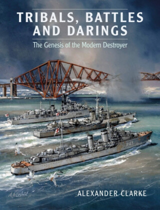 Tribals, Battles & Darings - Clarke Alexander