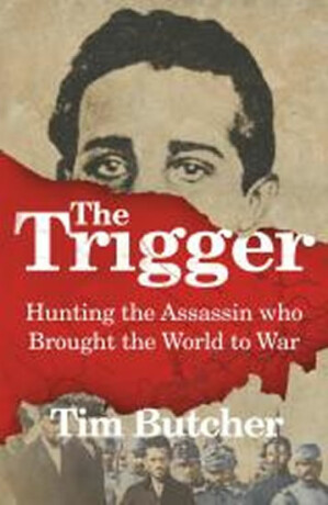 Trigger - Tim Butcher