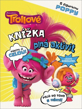 Trollové Knížka plná aktivit Poppy - autora  nemá