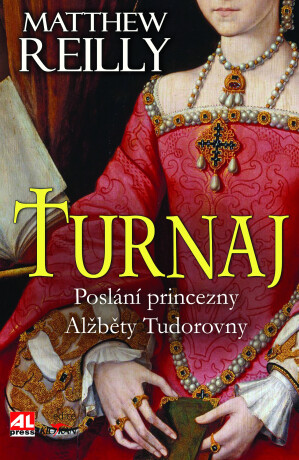 Turnaj - Matthew Reilly
