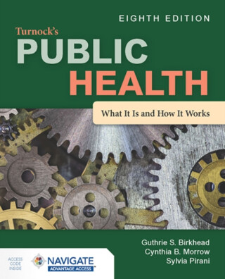 Turnock's Public Health - Cynthia B. Morrow,Sylvia Pirani,Guthrie S. Birkhead